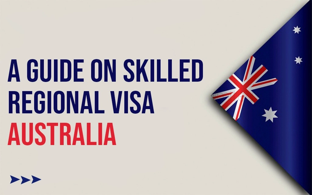 A-Guide-on-Skilled-Regional-Visa-Australia